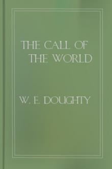 The Call of the World by W. E. Doughty