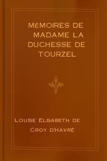 Mémoires de Madame la Duchesse de Tourzel by Duchesse de Tourzel Louise Elisabeth