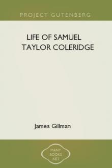 Life of Samuel Taylor Coleridge  by James Gillman