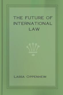 The Future of International Law by Lassa Oppenheim