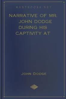 Narrative of Mr. John Dodge during his Captivity at Detroit by John Dodge