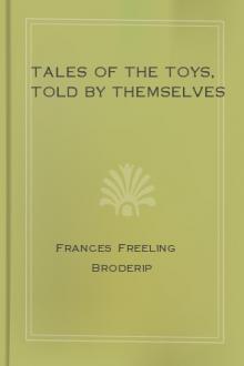 Tales of the Toys, Told by Themselves by Frances Freeling Broderip