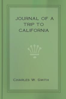 Journal of a Trip to California by Charles W. Smith