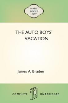 The Auto Boys' Vacation by James A. Braden