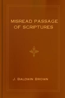 Misread Passage of Scriptures by J. Baldwin Brown