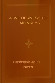 A Wilderness of Monkeys by Frederick John Niven