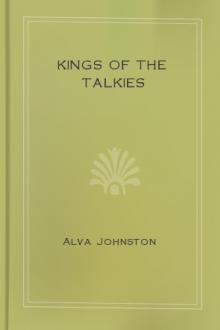 Kings of the Talkies by Alva Johnston
