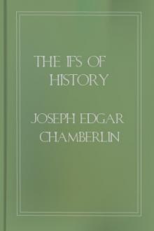 The Ifs of History by Joseph Edgar Chamberlin