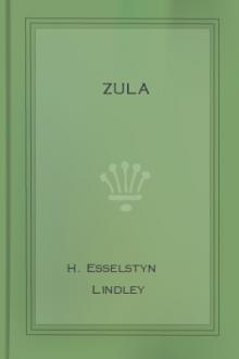 Zula by H. Esselstyn Lindley