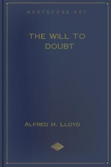 The Will to Doubt by Alfred H. Lloyd