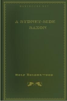 A Sydney-Side Saxon by Rolf Boldrewood