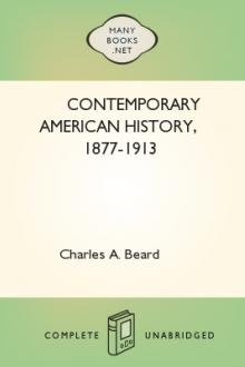 Contemporary American History, 1877-1913 by Charles A. Beard