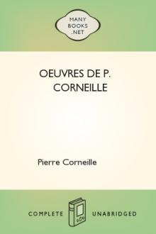Oeuvres de P. Corneille by Pierre Corneille