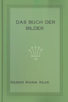 Das Buch der Bilder by Rainer Maria Rilke