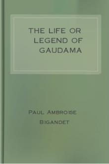 The Life or Legend of Gaudama by Paul Ambroise Bigandet