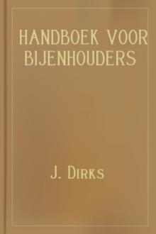 Handboek voor Bijenhouders by J. Dirks