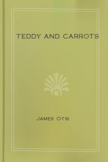Teddy and Carrots by James Otis