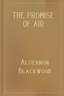 The Promise of Air by Algernon Blackwood