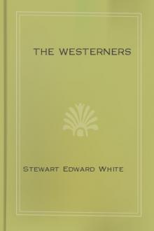 The Westerners by Stewart Edward White