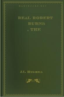 Real Robert Burns, The  by James Laughlin Hughes