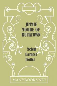 Jimmie Moore of Bucktown by Melvin Earnest Trotter