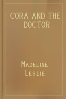 Cora and The Doctor by Madeline Leslie