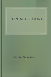 Erlach Court by Ossip Schubin