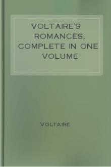 Voltaire's Romances, Complete in One Volume by Voltaire