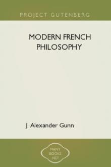 Modern French Philosophy by J. Alexander Gunn