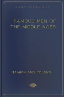 Famous Men of the Middle Ages  by Haaren and Poland
