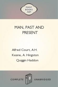 Man, Past and Present by Augustus Henry Keane