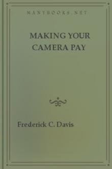 Making Your Camera Pay by Frederick C. Davis