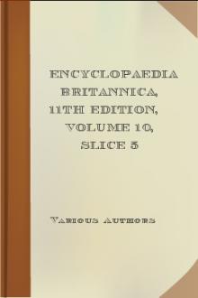 Encyclopaedia Britannica, 11th Edition, Volume 10, Slice 5 by Various