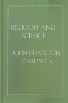 Religion and Science by John Charlton Hardwick
