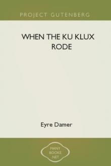 When the Ku Klux Rode by Eyre Damer
