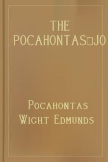 The Pocahontas-John Smith Story by Pocahontas Wight Edmunds