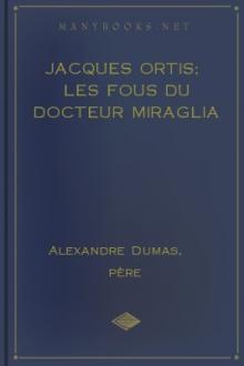 Jacques Ortis; Les fous du docteur Miraglia by Ugo Foscolo