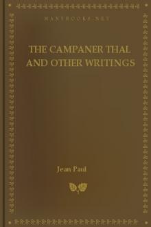 The Campaner Thal and Other Writings by Jean Paul