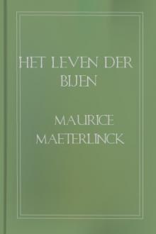 Het leven der bijen by Maurice Maeterlinck