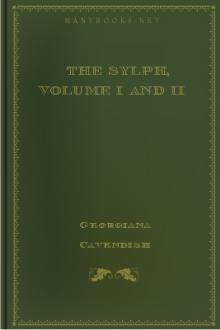 The Sylph, Volume I and II by Duchess of Devonshire Cavendish Georgiana Spencer