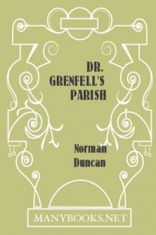Dr. Grenfell's Parish by Norman Duncan