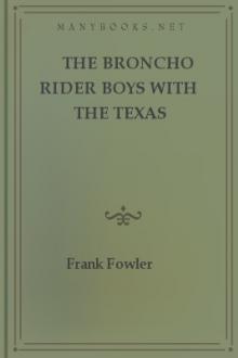 The Broncho Rider Boys with the Texas Rangers by Frank Fowler