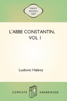 L'Abbe Constantin, vol 1 by Ludovic Halévy
