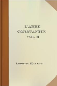 L'Abbe Constantin, vol 2 by Ludovic Halévy