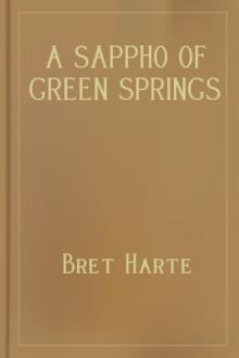 A Sappho of Green Springs by Bret Harte