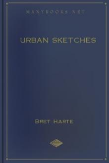 Urban Sketches by Bret Harte
