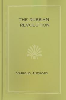 The Russian Revolution by Frank Alfred Golder, Alexander Petrunkevitch, Samuel Northrup Harper, Robert Joseph Kerner