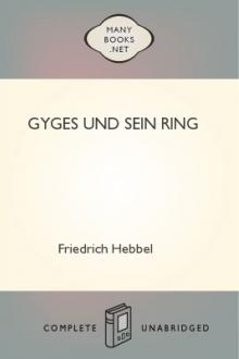 Gyges und sein Ring by Friedrich Hebbel