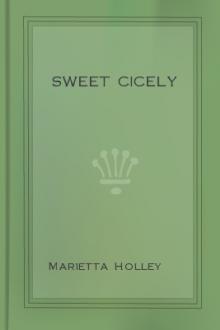 Sweet Cicely by Marietta Holley