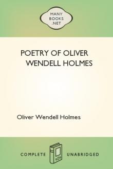 Poetry of Oliver Wendell Holmes by Oliver Wendell Holmes